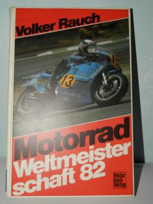 Motorrad Weltmeisterschaft 1982