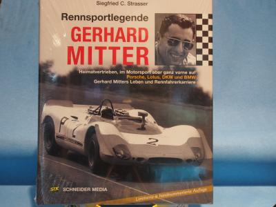 Rennsportlegende Gerhard Mitter - Heimatvertrieben, im Motorsport aber ganz vorne auf Porsche, Lotus